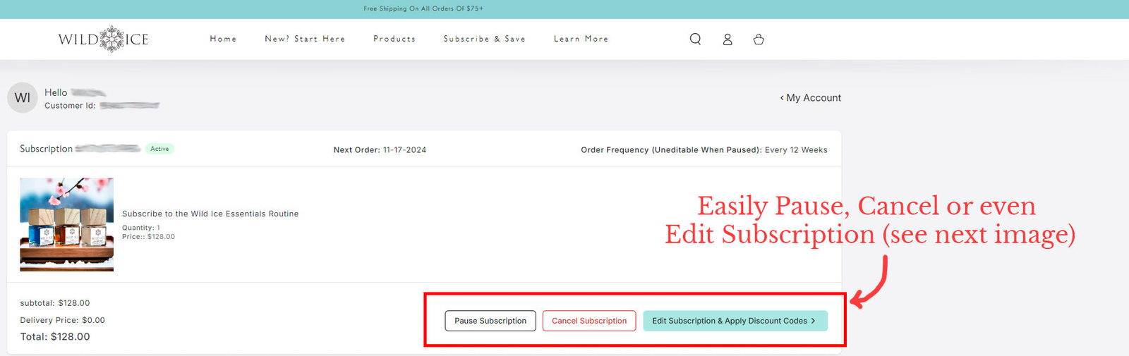 The subscription portal: one active Essentials Routine subscription showing its next
                order date and delivery frequency, with Pause Subscription, Cancel Subscription, and
                Edit Subscription and Apply Discount Codes in a row underneath.